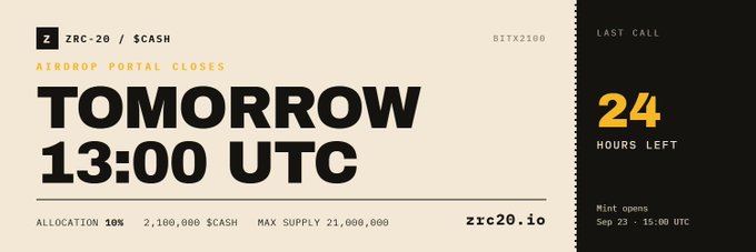 A countdown banner for the ZRC-20/$CASH airdrop portal closing tomorrow at 13:00 UTC, showing 24 hours left with a 10K allocation of 2,100,000 $CASH tokens (max supply 21,000,000), directing users to zrc20.io with the mint opening Sep 23 at 15:00 UTC—reinforcing the post's urgent reminder that the airdrop application deadline falls just two hours before the mint begins.