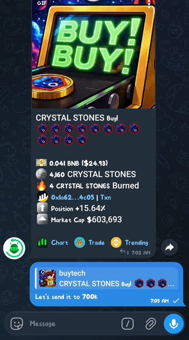 A Telegram screenshot showing a 'BUY! BUY!' graphic for 'CRYSTAL STONES Buy1' token at 0.041 BNB ($24.93) with 4,160 stones, posted by buytech encouraging sending it to 700k.