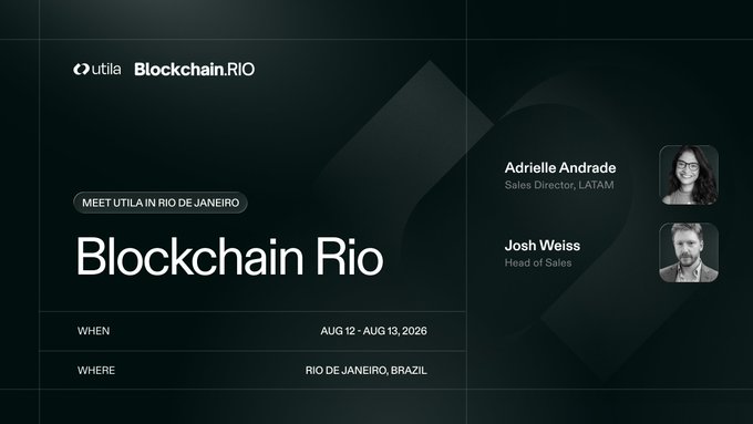 An event promotion slide for 'Blockchain Rio' hosted by Utila on August 12-13, 2026, in Rio de Janeiro, Brazil, featuring speakers Adrielle Andrade (Sales Director, LATAM) and Josh Weiss (Head of Sales).