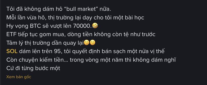 The image shows a Vietnamese-language social media post in which a trader admits they no longer dare call a "bull market," noting every time they do, the market teaches them a harsh lesson. The text mentions hopes for BTC to break 70,000, continued positive ETF inflows, and their decision to take profits on SOL after it reached 95, taking another loss — reflecting the emotional trading experience that aligns with the accompanying $250k PNL loss shown in the trader's screenshot.