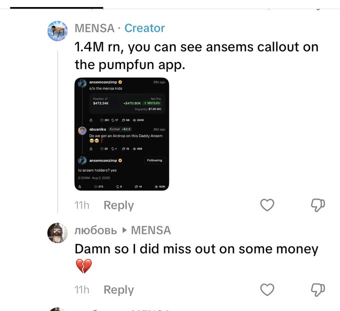 The image shows an Instagram comment thread from user "MENSA · Creator" stating "1.4M rn, you can see ansems callout on the pumpfun app," followed by a screenshot of an Ansem Coinz post (position 21, $473.34K, with a +$470.80K gain) replying "to ansem holders? yes" alongside an "albusinks" user asking about an airdrop. Below, user "любовь" replies "Damn so I did miss out on some money 💔," which directly illustrates the "post" commentary about normies missing out on generational wealth from Mensa while the crypto community debates low market caps.