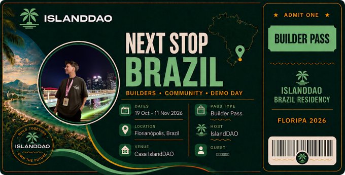 A ticket-style graphic for the **IslandDAO Brazil Residency** in **Florianópolis, Brazil**, running **19 Oct - 11 Nov 2026** at **Casa IslandDAO**, featuring a "Builder Pass" and the tagline "Next Stop Brazil." The post celebrates the user's acceptance into the program and their first visit to Brazil, highlighting their anticipation for joining the @SuperteamBR community at the @solana pop-up city.

Source: "Accepted for @islanddao in Floripa — My first time in Brazil. My first time at a @solana pop-up city. See you there with @SuperteamBR."