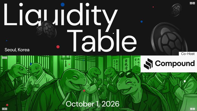 A promotional banner for 'Liquidity Table' in Seoul, Korea, dated October 1, 2026, co-hosted by Compound, featuring green-toned illustrations of figures.