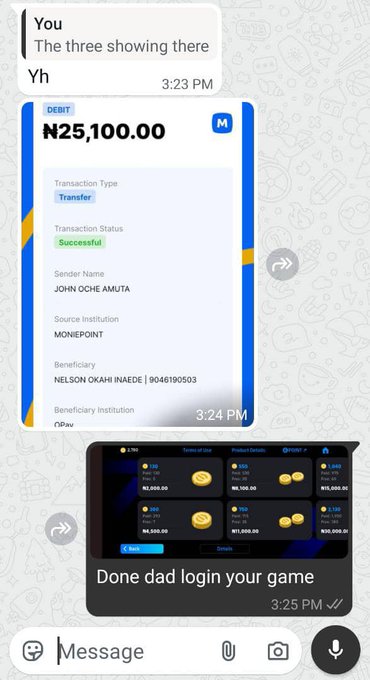 A mobile chat screenshot showing a successful N25,100.00 debit transfer from 'JOHN OCHE AMUTA' to 'NELSON OKAFI INAEDE', followed by a message saying 'Done dad login your game' with a screenshot of purchased in-game currency.