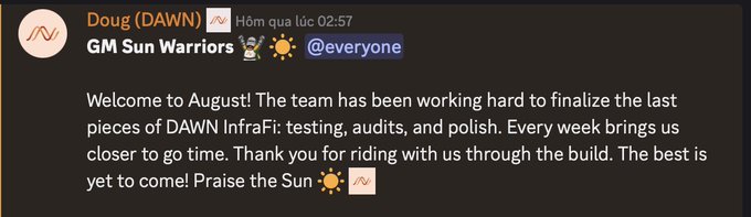 A Discord message from 'Doug (DAWN)' posted yesterday at 02:57 saying 'GM Sun Warriors', welcoming everyone to August and providing an update on the finalization of DAWN InfraFi.