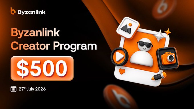 The image advertises the Byzanlink Creator Program, offering a $500 reward that launches on 27 July 2026. It underscores the platform’s focus on solving real problems, aligning with the post’s call for projects that address genuine needs in the RWA space.