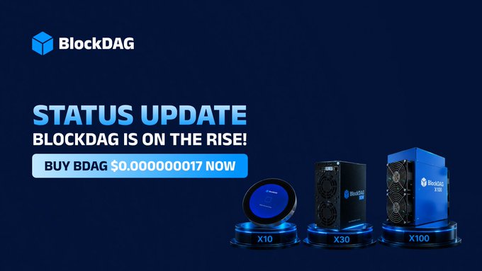 A BlockDAG promotional graphic displays a "STATUS UPDATE" announcing "BLOCKDAG IS ON THE RISE!" with a call-to-action to "BUY BDAG $0.000000017 NOW," alongside images of three mining devices—the X10, X30, and X100—visually reinforcing the post's mention that "Miner deliveries are underway" as part of the growing ecosystem.