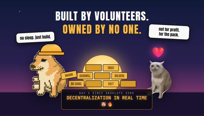 A promotional graphic reading 'BUILT BY VOLUNTEERS. OWNED BY NO ONE.' with phrases 'no sleep. just build.' and 'not for profit. for the pack.', featuring pixel art characters, a cat, and 'DECENTRALIZATION IN REAL TIME'.