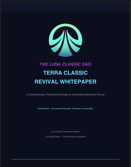 The image shows the cover page of "The Luna Classic DAO: Terra Classic Revival Whitepaper," titled "A Comprehensive, Professional Strategy for Sustainable Blockchain Revival," dated July 2026 Edition and presented by the Luna Classic Community Initiative. The post references $LUNC and the #LUNC revival, directly tying into the whitepaper's mission to revive the Terra Classic blockchain back to prominence.