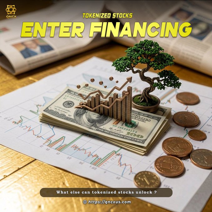 A promotional graphic displays "TOKENIZED STOCKS ENTER FINANCING" in bold yellow text above a stack of $100 bills topped with a bonsai tree and rising bar graph, surrounded by coins and financial charts, with the tagline "What else can tokenized stocks unlock?" and a link to qncxus.com—visually conveying how traditional stocks and currency are being transformed through tokenization into new digital financial instruments like collateral-based lending, aligning with the post's message about tokenized stocks expanding beyond trading into broader financing applications.