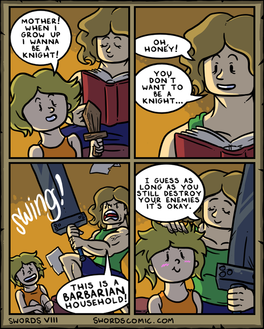 A four-panel webcomic titled 'SWORDS VIII' from swordscomic.com, depicting a child telling their mother they want to be a knight, only to be told it's a barbarian household.