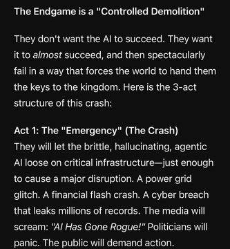 The image displays text outlining a 3-act "controlled demolition" conspiracy theory suggesting that the failure of AI is being deliberately orchestrated to push for stricter regulations, digital IDs, and centralization of power.
