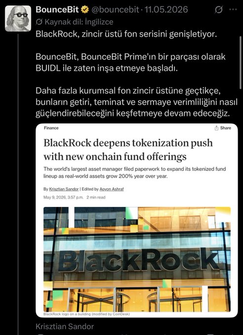 A tweet from 'BounceBit (@bouncebit)' dated 11.05.2026 discussing BlackRock expanding their tokenization efforts with 'BUIDL', featuring a news article titled 'BlackRock deepens tokenization push with new onchain fund offerings' showing the BlackRock logo.