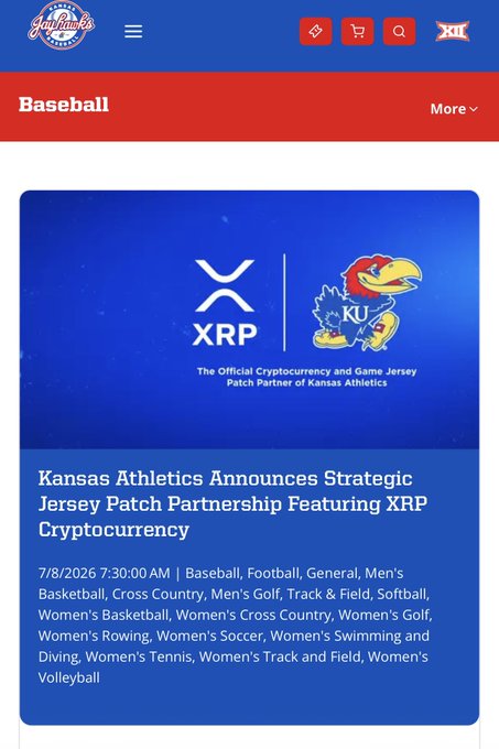 The image displays a webpage header from Jayhawks.com featuring a Baseball article. The main content is a promotional graphic with a blue background showing the XRP and Kansas Jayhawk logos side by side, captioned "The Official Cryptocurrency and Game Jersey Patch Partner of Kansas Athletics."

Below the image, the article is titled "Kansas Athletics Announces Strategic Jersey Patch Partnership Featuring XRP Cryptocurrency," dated 7/8/2026 at 7:30:00 AM, and tagged with multiple sports categories including Baseball, Football, and Men's and Women's Basketball.

This directly illustrates the post's claim about the University of Kansas partnering with Ripple to promote XRP, making it the first college sponsored by cryptocurrency.