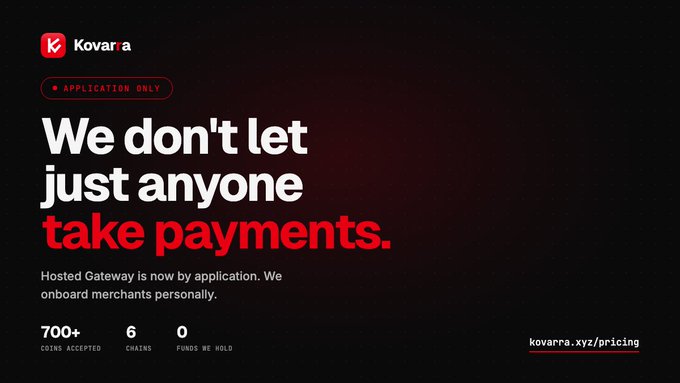 A dark promotional banner for 'Kovarra' with red text reading 'We don't let just anyone take payments.' and noting 'Hosted Gateway is now by application.'