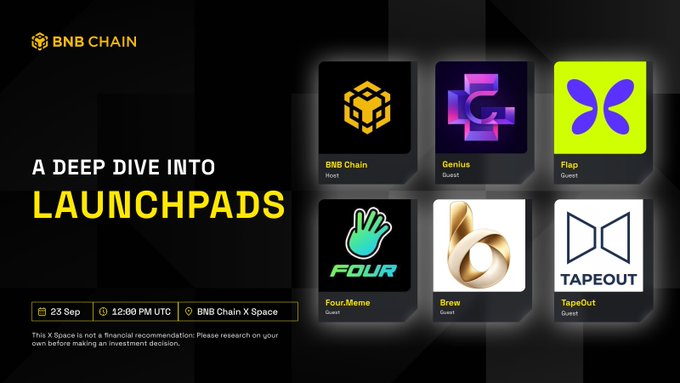 Promotional graphic for a "Deep Dive into Launchpads" X Space event on September 23 at 12:00 PM UTC, hosted by BNB Chain and Four.Meme alongside guest speakers from Genix, Flap, Brew, and TapeOut, tying into the post's discussion about evolving launch mechanisms and OpenFour's new attempts in the space.