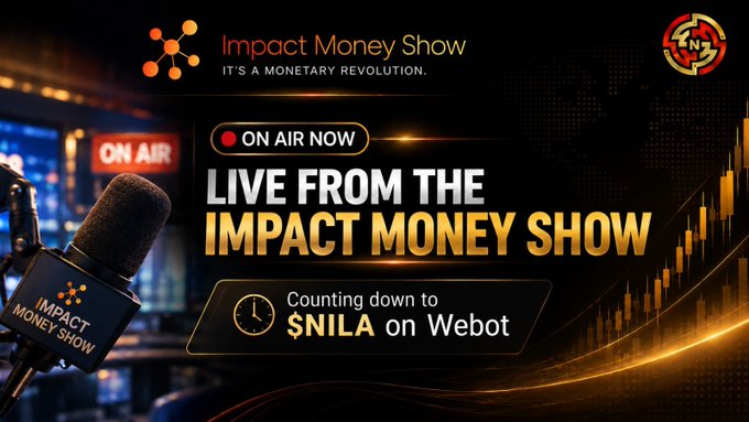 A promotional graphic for the "Impact Money Show" featuring a microphone with "ON AIR NOW" and "LIVE FROM THE IMPACT MONEY SHOW," counting down to "$NILA on Webot" with an orange graph background.