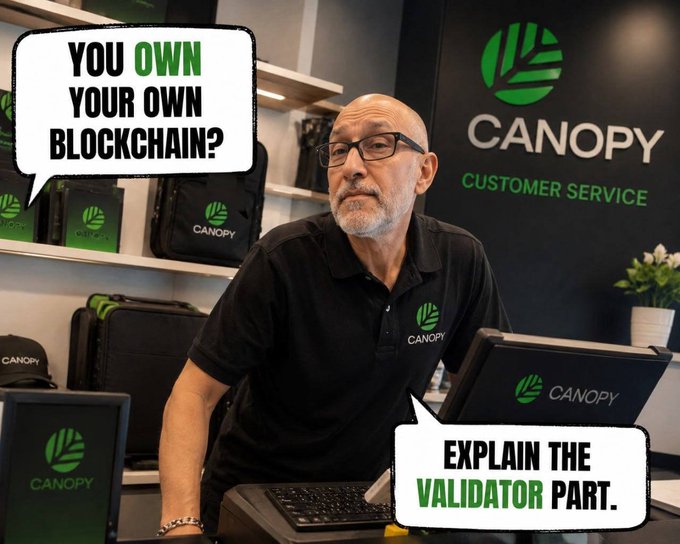 A meme-style image of a bald man at a 'CANOPY CUSTOMER SERVICE' desk with speech bubbles asking 'YOU OWN YOUR OWN BLOCKCHAIN?' and 'EXPLAIN THE VALIDATOR PART.'