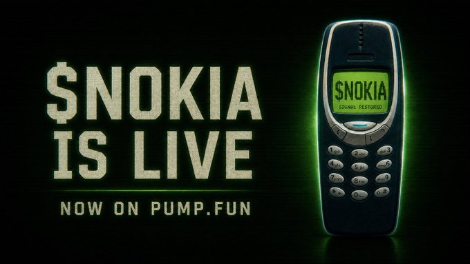 Promotional graphic reading '$NOKIA IS LIVE' with 'NOW ON PUMP.FUN', featuring a classic Nokia 3310 phone with '$NOKIA SIGNAL RESTORED' on its green screen.