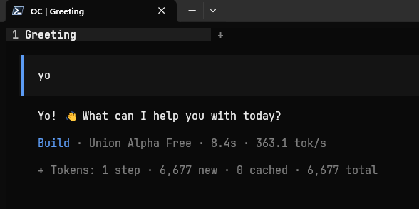A dark-themed code editor screenshot showing an "OC | Greeting" tab with a simple greeting program outputting "Yo! 👋 What can I help you with today?" using the Union Alpha Free model at 8.4s with 6,677 total tokens.