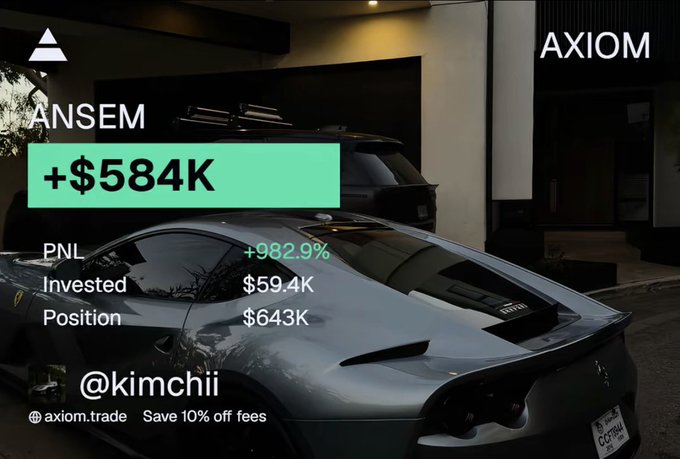 An Axiom promotional graphic showing trading results for 'ANSEM' with a +$584K gain (highlighted in green), PNL of +982.9%, invested amount of $59.4K, and position value of $643K, overlaid on an image of a silver Ferrari.