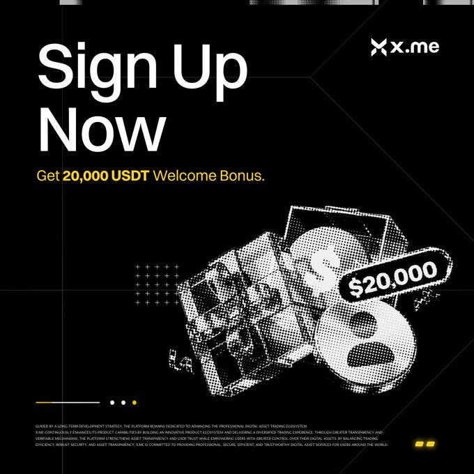 A promotional advertisement for x.me featuring the text 'Sign Up Now' and 'Get 20,000 USDT Welcome Bonus,' with a halftone-style image of a wallet and a person.