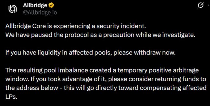 An Allbridge (@Allbridge_io) social media post announcing a security incident, stating the protocol has been paused and urging LPs to withdraw funds or return profits from arbitrage.