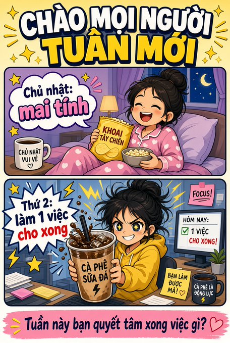 A colorful Vietnamese motivational graphic titled "CHÀO MỌI NGƯỜI TUẦN MỚI" featuring cartoon panels of a girl eating snacks on Sunday and drinking coffee while working on Monday.