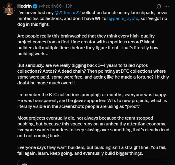 A tweet by Hedrin (@hedrin00) defending a creator named @22fumar22, discussing failed projects, Aptos, BTC collections, and the challenges of building in an attention economy.