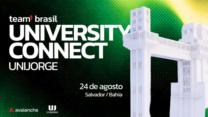 An event poster for 'UNIVERSITY CONNECT UNIJORGE' by team1 brasil and Avalanche, dated 24 de agosto in Salvador/Bahia, featuring a 3D illustration of a white architectural structure with green background.