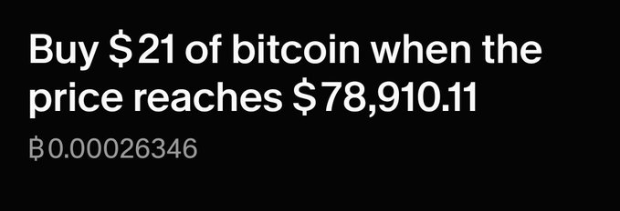 A black screen with white text reading 'Buy $21 of bitcoin when the price reaches $78,910.11' and '₿0.00026346' below.
