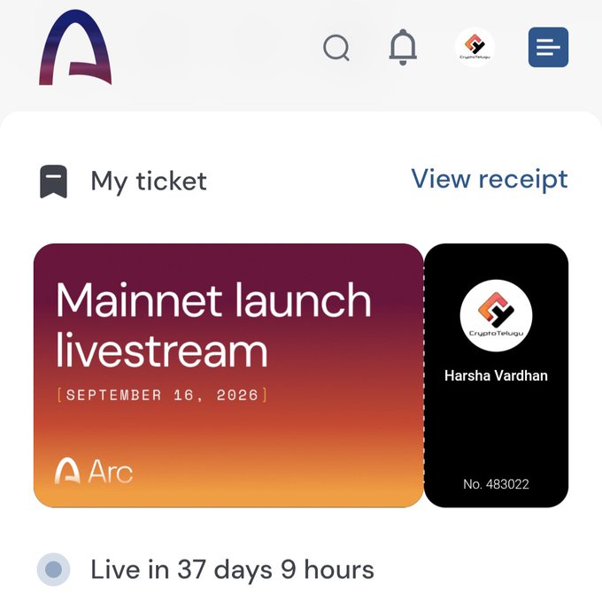 A digital ticket for the Arc Mainnet launch livestream scheduled for September 16, 2026, registered to Harsha Vardhan (Ticket No. 483022) via CryptoTelugu, with a countdown showing "Live in 37 days 9 hours." The image illustrates the post's call to register for the mainnet launch livestream on Arc House.
