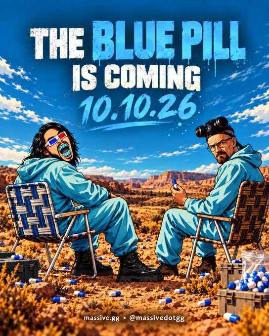 A promotional poster reading 'THE BLUE PILL IS COMING 10.10.26' depicting two figures in blue hazmat suits sitting in lawn chairs in a desert landscape, with crates of blue pills nearby and 'massive.gg' branding.