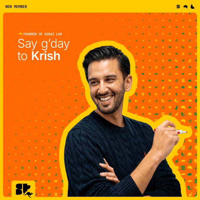 A bright orange promotional graphic with the text "NEW MEMBER", "FOUNDER OF GOSAI LAW", and "Say g'day to Krish", featuring a smiling man in a dark blue sweater holding a marker, with an Australian kangaroo logo in the corner.
