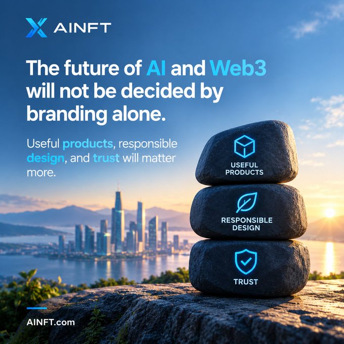 Advertisement for AINFT stating 'The future of AI and Web3 will not be decided by branding alone. Useful products, responsible design, and trust will matter more.', featuring three stacked stones labeled 'USEFUL PRODUCTS', 'RESPONSIBLE DESIGN', and 'TRUST' against a cityscape, with 'AINFT.com' at the bottom.