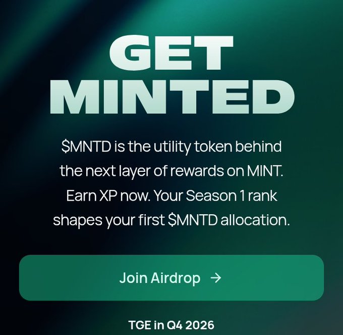 A promotional graphic with a green background reading 'GET MINTED' and describing $MNTD as the utility token for MINT, featuring a 'Join Airdrop' button and 'TGE in Q4 2026'.