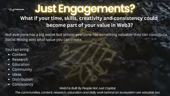 A dark textured slide titled 'Just Engagements?' explaining Social Mining in Web3, with a bulleted list including Content, Research, Education, Community, Ideas, Distribution, and Consistency.