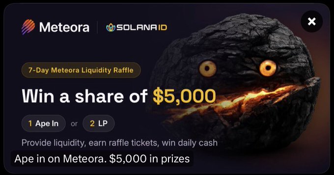 A promotional banner for a 'Meteora' '7-Day Meteora Liquidity Raffle' on Solana, offering a chance to 'Win a share of $5,000' with options to 'Ape in' or 'LP'.