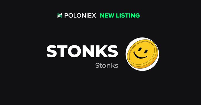 A promotional banner for Poloniex announcing a new listing for the token 'STONKS', featuring the coin's logo—a yellow smiley face.