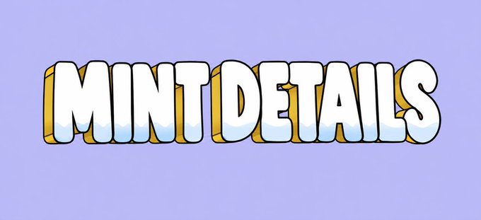 A stylized logo reading "MINTDETAILS" in bold white letters with blue icy highlights and a yellow drop shadow, set against a light purple background, visually announcing the upcoming NFT mint details mentioned in the post.