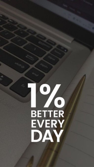 A darkly filtered close-up of a MacBook keyboard and an open notebook with a gold pen, overlaid with the motivational text "1% BETTER EVERY DAY" — visually reinforcing the post's message of small daily improvement.