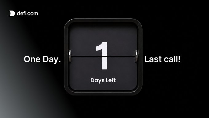 A promotional graphic with the defi.com logo features a flip clock showing '1 Days Left', flanked by the text 'One Day.' and 'Last call!'.