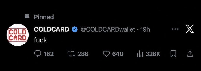A screenshot of a pinned tweet from COLDCARD (@COLDCARDwallet) with a verified checkmark containing only the word 'fuck', showing 162 replies, 288 retweets, 640 likes, and 328K views.