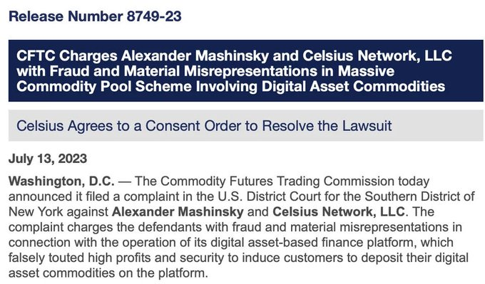 A CFTC press release (Release Number 8749-23) dated July 13, 2023, announcing charges against Alexander Mashinsky and Celsius Network, LLC for fraud and material misrepresentations in a digital asset commodities scheme.