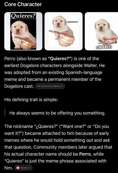 The image displays a "Core Character" profile for Perro (nicknamed "¿Quieres?"), one of the earliest Dogelore characters alongside Walter, described as a dog who always seems to be offering you something. The accompanying post requesting wallet addresses fits the meme culture of the Dogelore community, where Perro's signature gesture of "offering something" is humorously reframed as him soliciting crypto wallets.