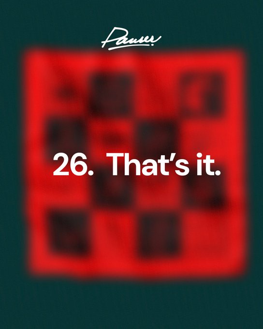 A dark teal poster with a blurred red grid pattern resembling a window, featuring the signature 'Pause' at the top and white text reading '26. That's it.' in the center.