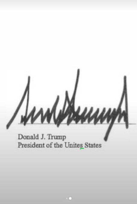 The image displays a signature of Donald J. Trump with the caption "President of the Unites States," containing a typo where "United" is misspelled as "Unites," humorously referenced by the post noting the oversight in proofreading.