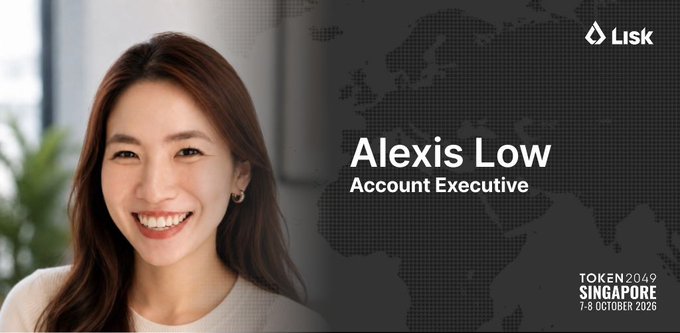 A promotional banner features a smiling woman on the left, identified by text on the right as 'Alexis Low, Account Executive' for 'Lisk', with logos for 'TOKEN2049 SINGAPORE 7-8 OCTOBER 2026' displayed in the corner.