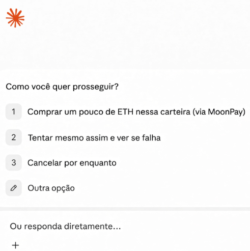 A chat interface displays a multiple-choice menu in Portuguese asking 'Como você quer prosseguir?' with options to buy ETH via MoonPay, try anyway, cancel, or select another option.