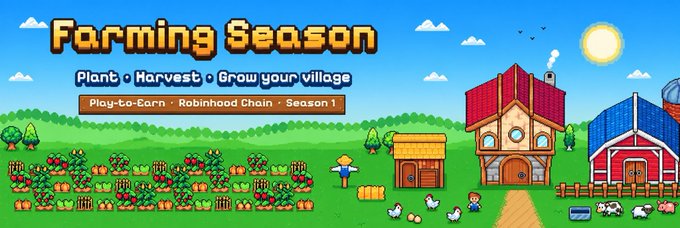 A pixel art banner for 'Farming Season' advertising a Play-to-Earn game on Robinhood Chain, Season 1.